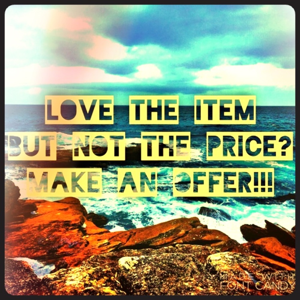 Offers always welcome!